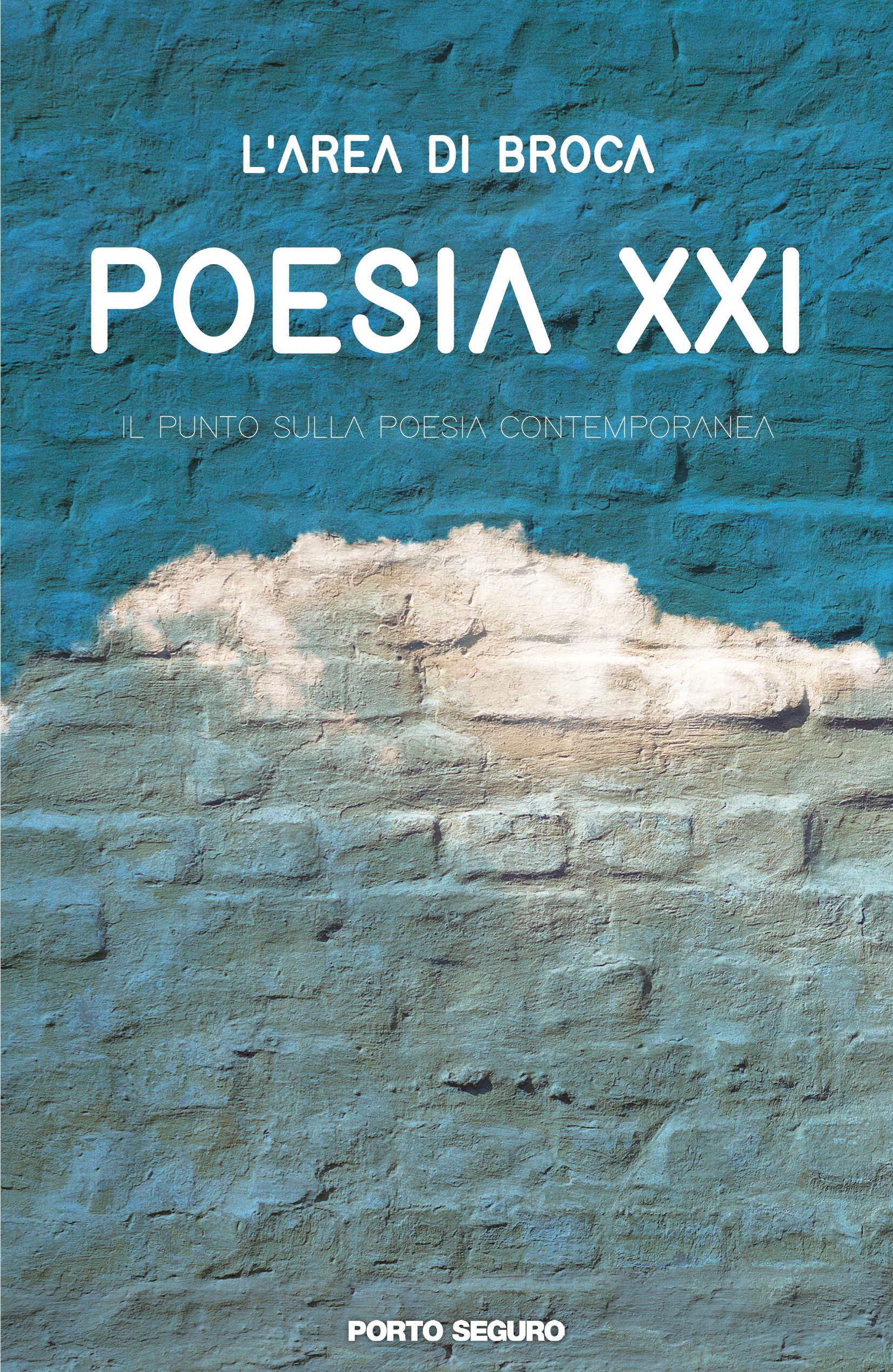 Poesia XXI - Porto Seguro Editore